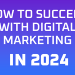 Why Digital Strategy is Key to Business Success in 2024