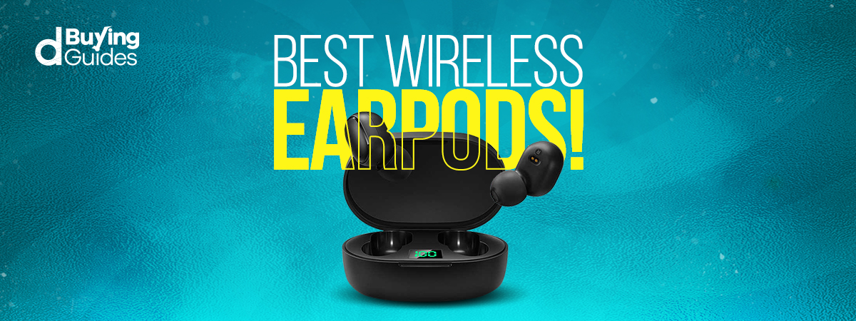 Top 10 Best Earbuds on Daraz You Need to Check Out