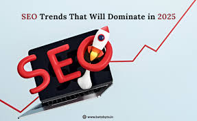 SEO Trends That Will Dominate in 2025